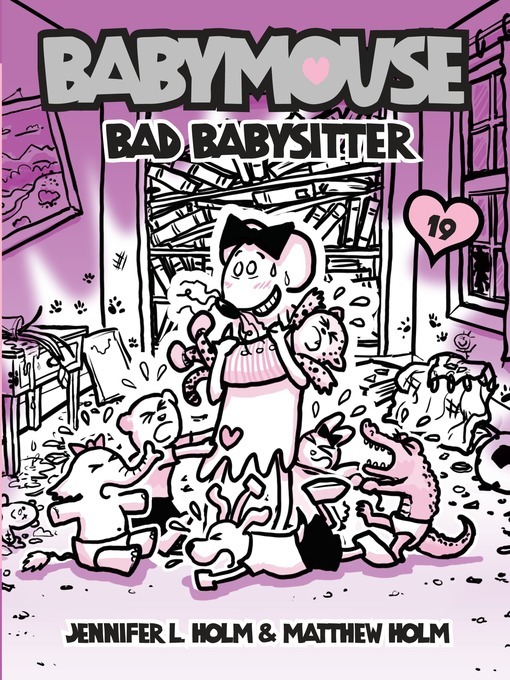 Jennifer L. Holm创作的Bad Babysitter作品的详细信息 - 可供借阅